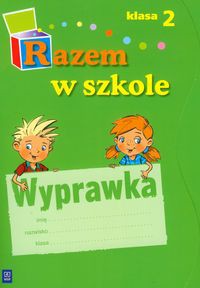 Razem w szkole 2 Wyprawka