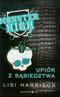 Monster High 2 Upiór z sąsiedztwa