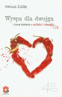 Wyspa dla dwojga i inne historie o miłości i zbrodni