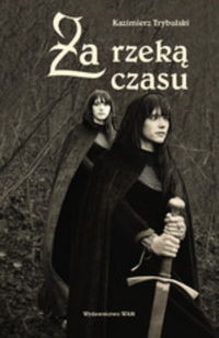 Za rzeką czasu