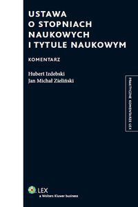 Ustawa o stopniach naukowych i tytule naukowym Komentarz