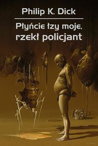 Płyńcie łzy moje rzekł policjant