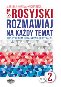 Język rosyjski Rozmawiaj na każdy temat 2