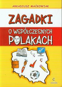 Zagadki o współczesnych Polakach