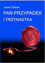 Pan Przypadek i trzynastka