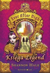 Ever After High Księga Legend