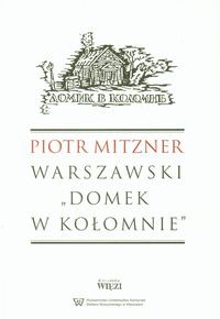 Warszawski Domek w Kołomnie