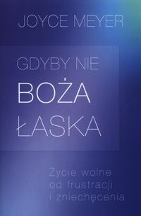 Gdyby nie Boża łaska