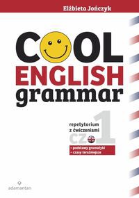 Cool English Grammar Repetytorium z ćwiczeniami Część 1