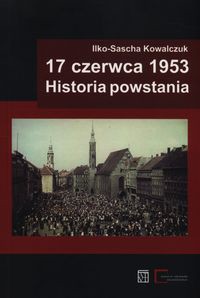 17 czerwca 1953 Historia powstania