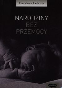 Narodziny bez przemocy