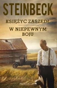 Księżyc zaszedł / W niepewnym boju