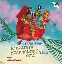 W krainie Czarnoksiężnika Oza