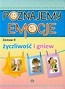 Poznajemy emocje 2 Życzliwość i gniew