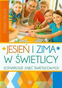 Jesień i zima w świetlicy