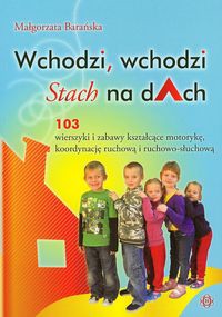 Wchodzi wchodzi Stach na dach