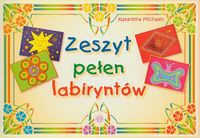 Zeszyt pełen labiryntów