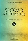 Słowo na niedzielę Rok liturgiczny A