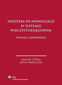 Hipoteka po nowelizacji w systemie wieczystoksięgowym