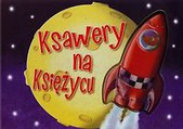 Ksawery na Księżycu