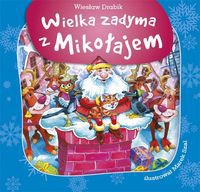 Wielka zadyma z Mikołajem