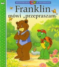 Franklin mówi przepraszam