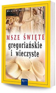 Msze święte gregoriańskie i wieczyste