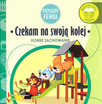 Czekam na swoją kolej Przygody Fenka