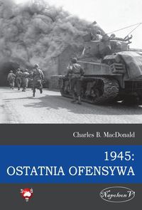 1945 Ostatnia ofensywa