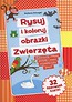 Rysuj i koloruj obrazki Zwierzęta