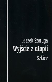 Wyjście z utopii