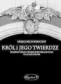 Król i jego twierdze