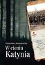 W cieniu Katynia