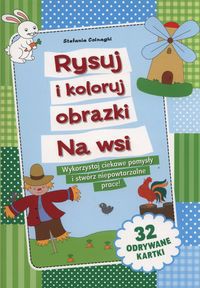 Rysuj i koloruj obrazki Na wsi