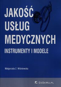 Jakość usług medycznych