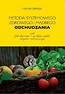 Metoda systemowego, zdrowego i mądrego odchudzania