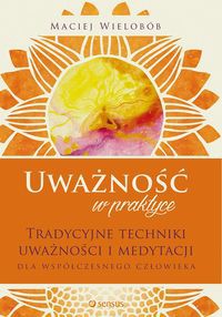 Uważność w praktyce