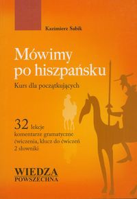 Mówimy po hiszpańsku Kurs dla początkujących