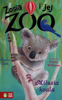 Zosia i jej zoo Milusia koala