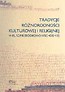 Tradycje różnorodności kulturowej i religijnej w Europie Środkowo-Wschodniej