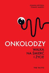 Onkolodzy Walka na śmierć i życie