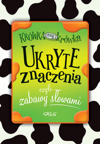 Ukryte znaczenia, czyli zabawy słowami