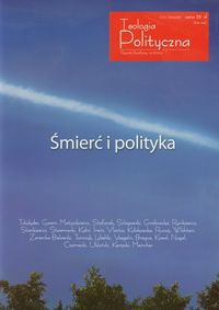 Śmierć i polityka Teologia Polityczna nr 6/2012