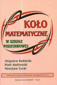 Koło matematyczne w szkole podstawowej