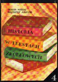 Historia w tekstach źródłowych T.4