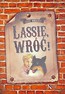 Lassie, wróć! BR Greg