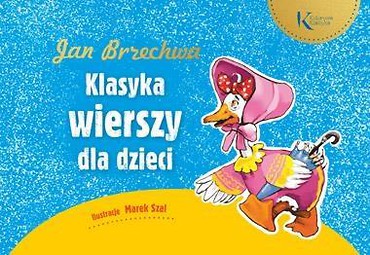 Klasyka wierszy dla dzieci - Jan Brzechwa