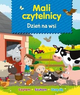 Mali Czytelnicy - Dzień na wsi