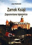 Zamek Książ. Zapomniana tajemnica + film