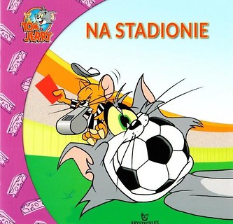 Tom i Jerry. Na stadionie